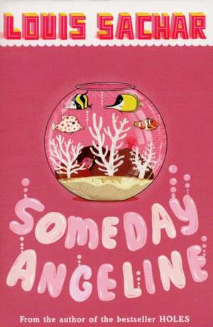 Someday Angeline de Louis Sachar