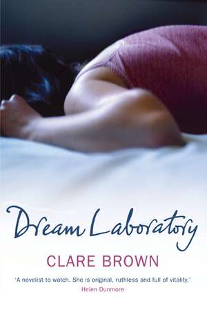 Dream Laboratory de Clare Brown