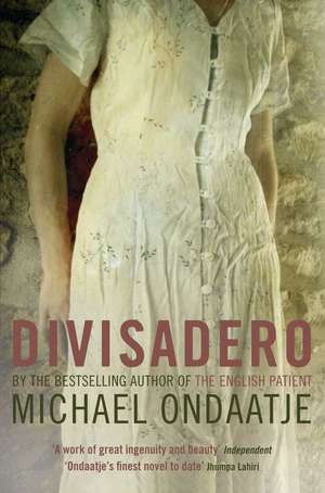 Divisadero de Michael Ondaatje