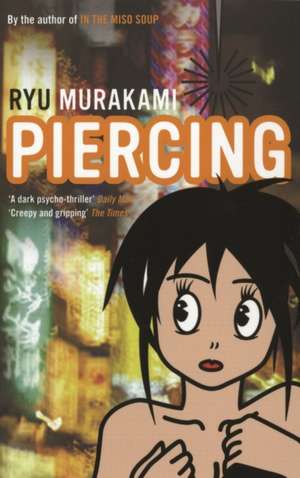 Piercing de Ryu Murakami