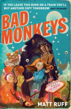 Bad Monkeys de Matt Ruff