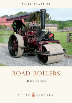 Rayner, D: Road Rollers de Derek A. Rayner