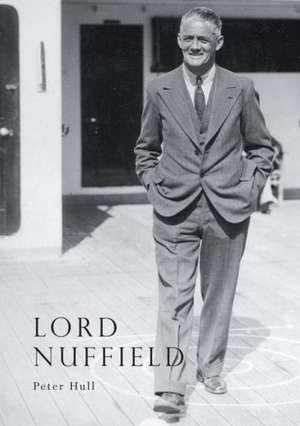 Lord Nuffield de Peter Hull