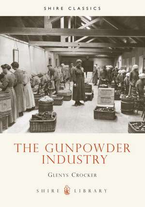 Gunpowder Industry de Glenys Crocker