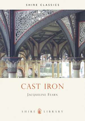 Cast Iron de Jacqueline Fearn