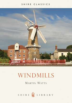 Windmills de Martin Watts