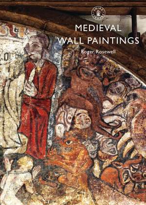 Medieval Wall Paintings de Roger Rosewell