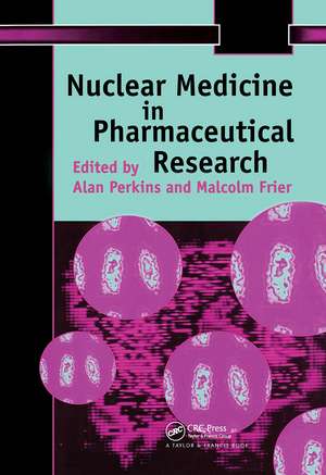 Nuclear Medicine in Pharmaceutical Research de M. Frier