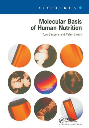 Molecular Basis Of Human Nutrition de Tom Sanders