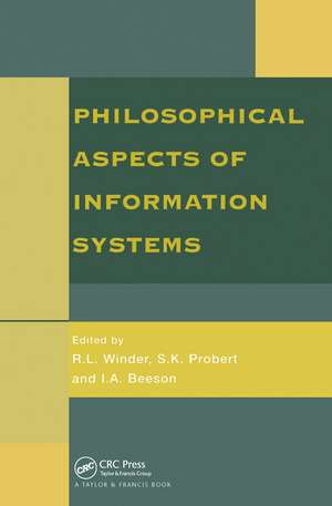 Philosophical Issues In Information Systems de R L Winder