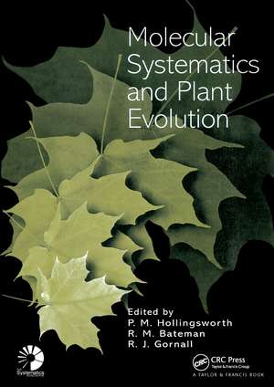 Molecular Systematics and Plant Evolution de Peter M. Hollingsworth