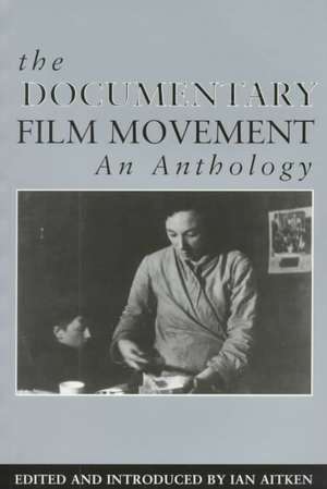 The Documentary Film Movement de Ian Aitken