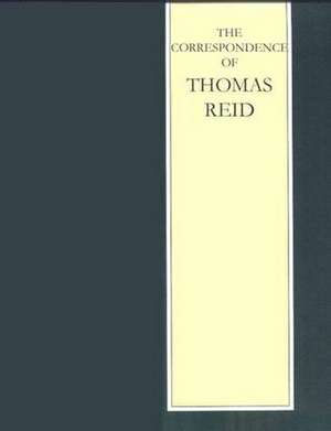 The Correspondence of Thomas Reid de Thomas Reid