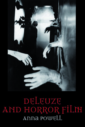 Deleuze and Horror Film de Anna Powell