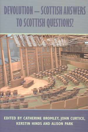 Devolution - Scottish Answers to Scottish Questions? de Catherine Bromley