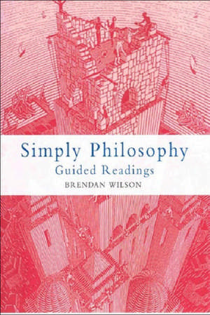 Simply Philosophy de Brendan Wilson