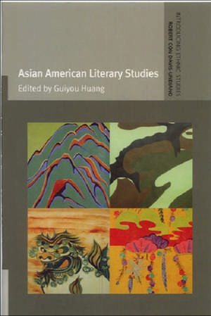 Asian American Literary Studies de Guiyou Huang