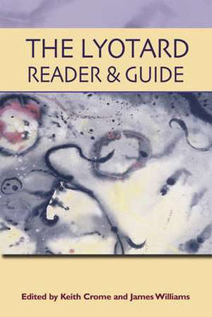 The Lyotard Reader and Guide de Jean-Francois Lyotard