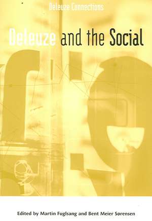 Deleuze and the Social de Martin Fuglsang