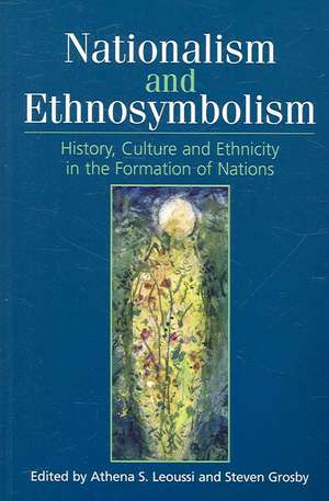 Nationalism and Ethnosymbolism de Athena S. Leoussi