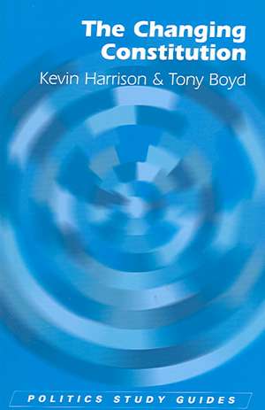 The Changing Constitution de Kevin Harrison