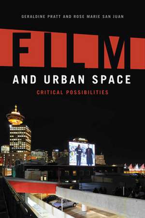 Film and Urban Space de Geraldine Pratt