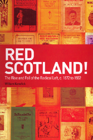 Red Scotland! de William Kenefick