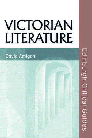 Victorian Literature de David Amigoni