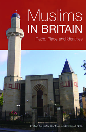 Muslims in Britain de Peter Hopkins