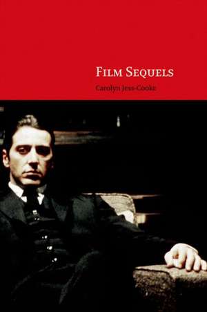 Film Sequels de Carolyn Jess-Cooke
