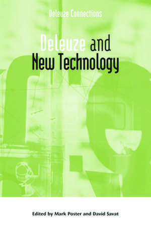 Deleuze and New Technology de David Savat