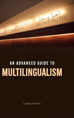 An Introduction to Multilingualism de Israel Trinity College Dublin and Oranim Academic College of Education, Israel Trinity College Dublin and Oranim Academic College of Education, Israel) Aronin, Larissa (University of Haifa Trinity College Dublin and Oranim Academic College of Education