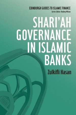 Shari'ah Governance in Islamic Banks de Zulkifli Hasan