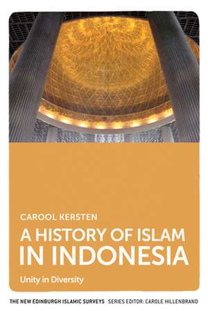 A History of Islam in Indonesia de Carool Kersten