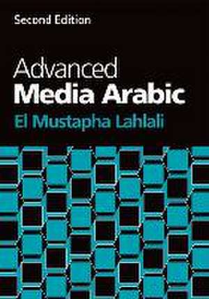 Advanced Media Arabic de El Mustapha Lahlali