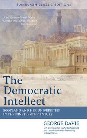 The Democratic Intellect de George Elder Davie