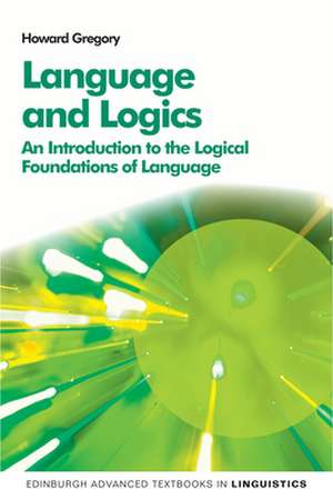 Language and Logics de Howard Gregory