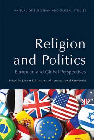 Religion and Politics de Johann P. Arnason