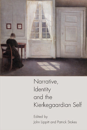 Narrative, Identity and the Kierkegaardian Self de John Lippitt