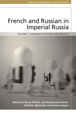 French and Russian in Imperial Russia de Derek Offord