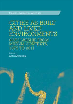 Cities as Built and Lived Environments de Aptin Khanbaghi