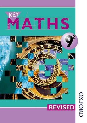 Key Maths 9/2 Pupils Book- Revised de David Baker