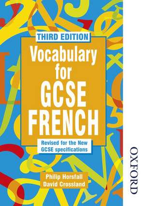 Vocabulary for GCSE French de Philip Horsfall