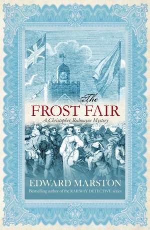 The Frost Fair de Edward Marston