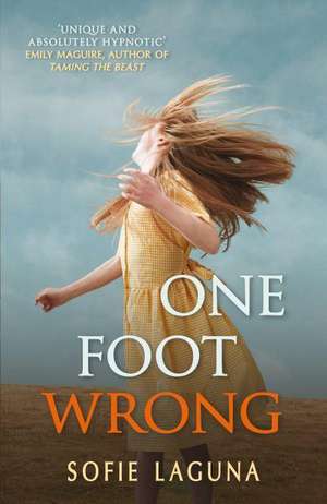 One Foot Wrong de Sofia Laguna