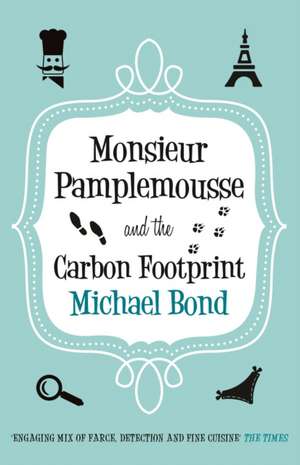 Monsieur Pamplemousse And The Carbon Footprint de Michael Bond