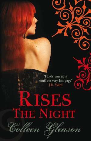 Rises The Night de Colleen Gleason