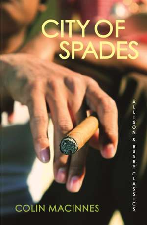 City Of Spades de Colin MacInnes