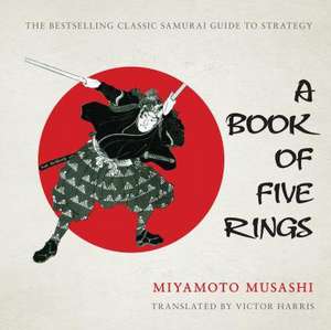 A Book of Five Rings de Musashi Miyamoto