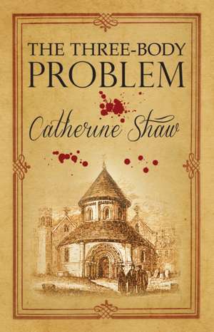 The Three-body Problem de Catherine Shaw